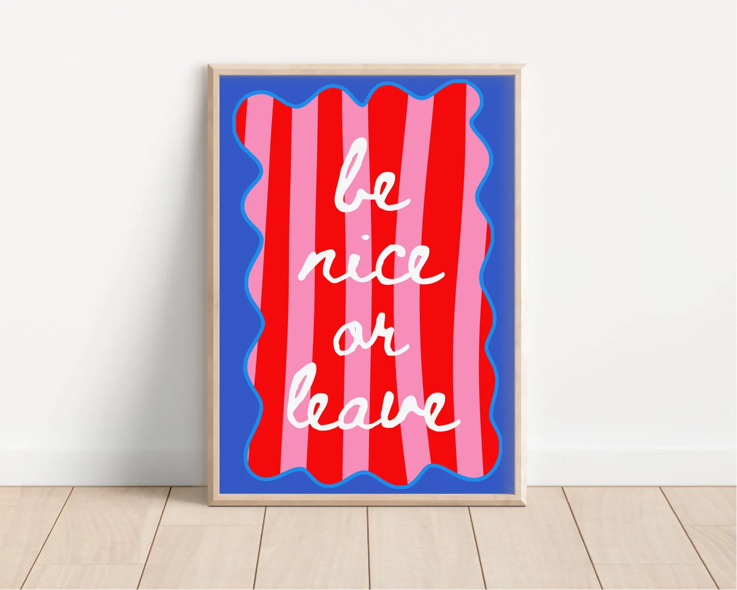 Maddison Ball Be Nice Or Leave affiche positive salon