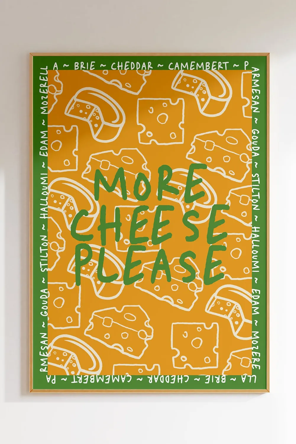 Maddison Ball More Cheese Please affiche fromage