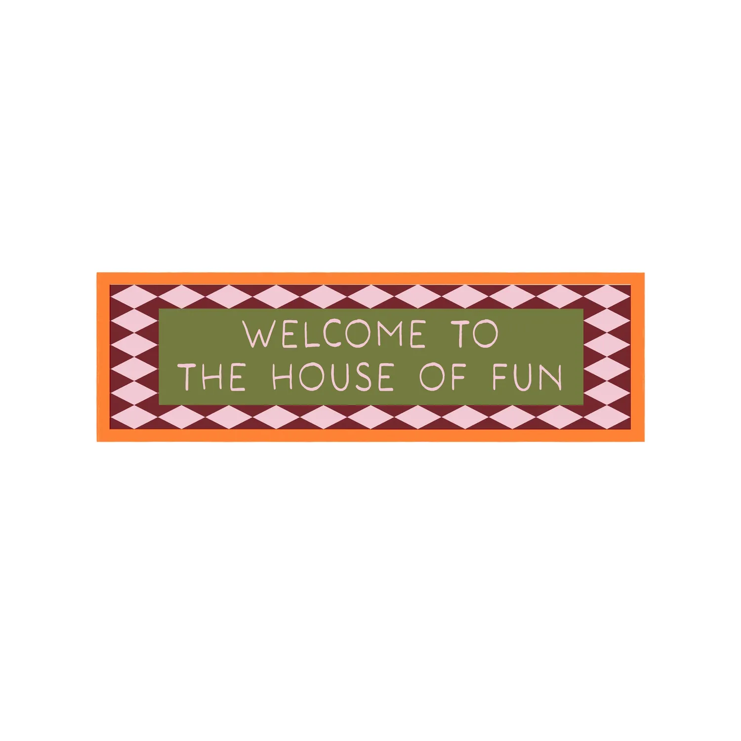 Maddison Ball Welcome To The House Of Fun tirage encadré 60x12