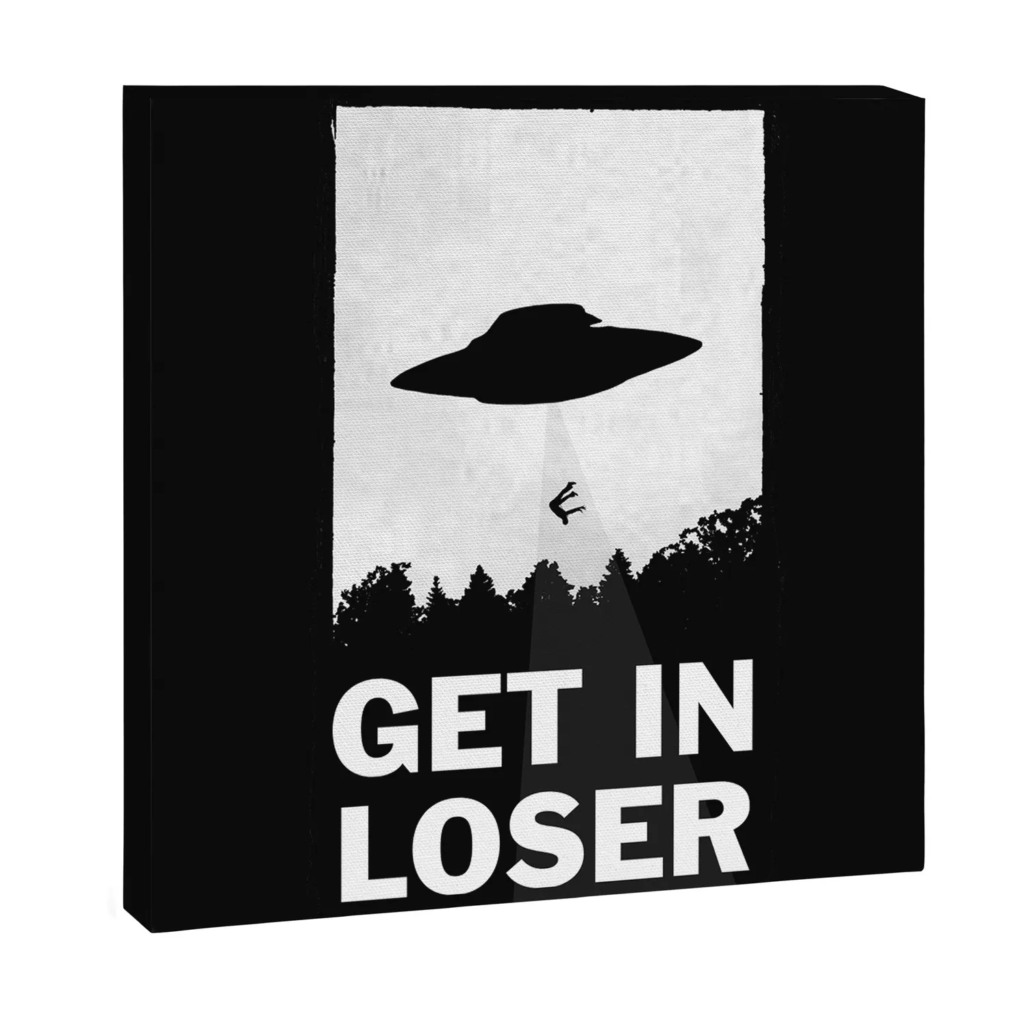 Society6 Get In Loser toile imprimée
