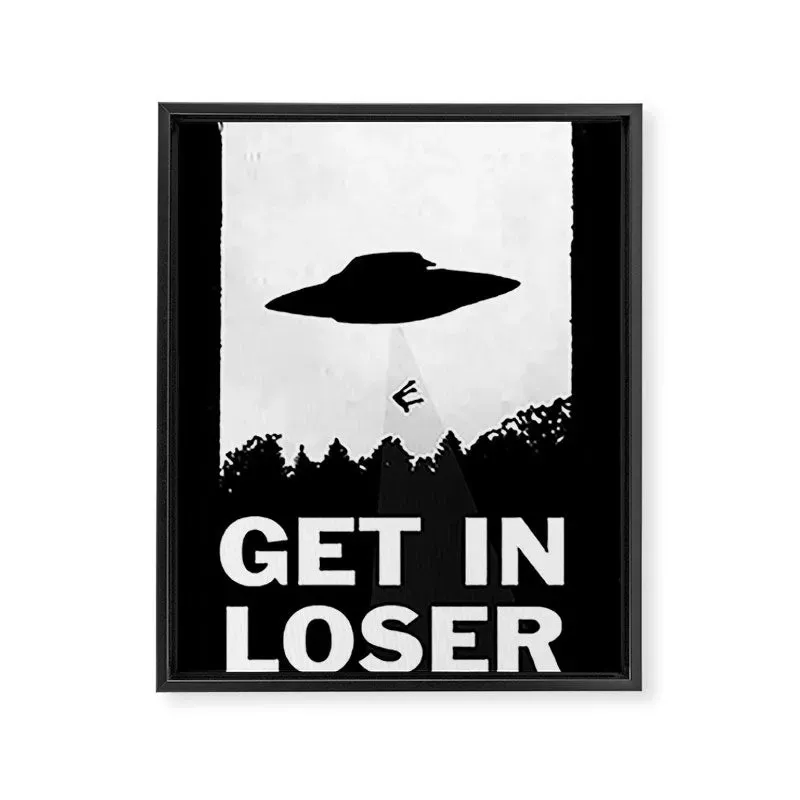 Society6 Get In Loser toile encadrée