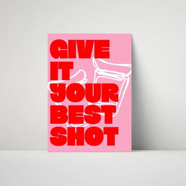 Maddison Ball Give It Your Best Shot affiche
