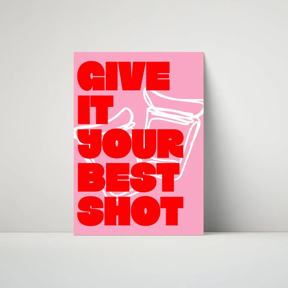 Maddison Ball Give It Your Best Shot affiche