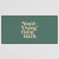 Society6 You're Doing Great tapis de bureau vert message