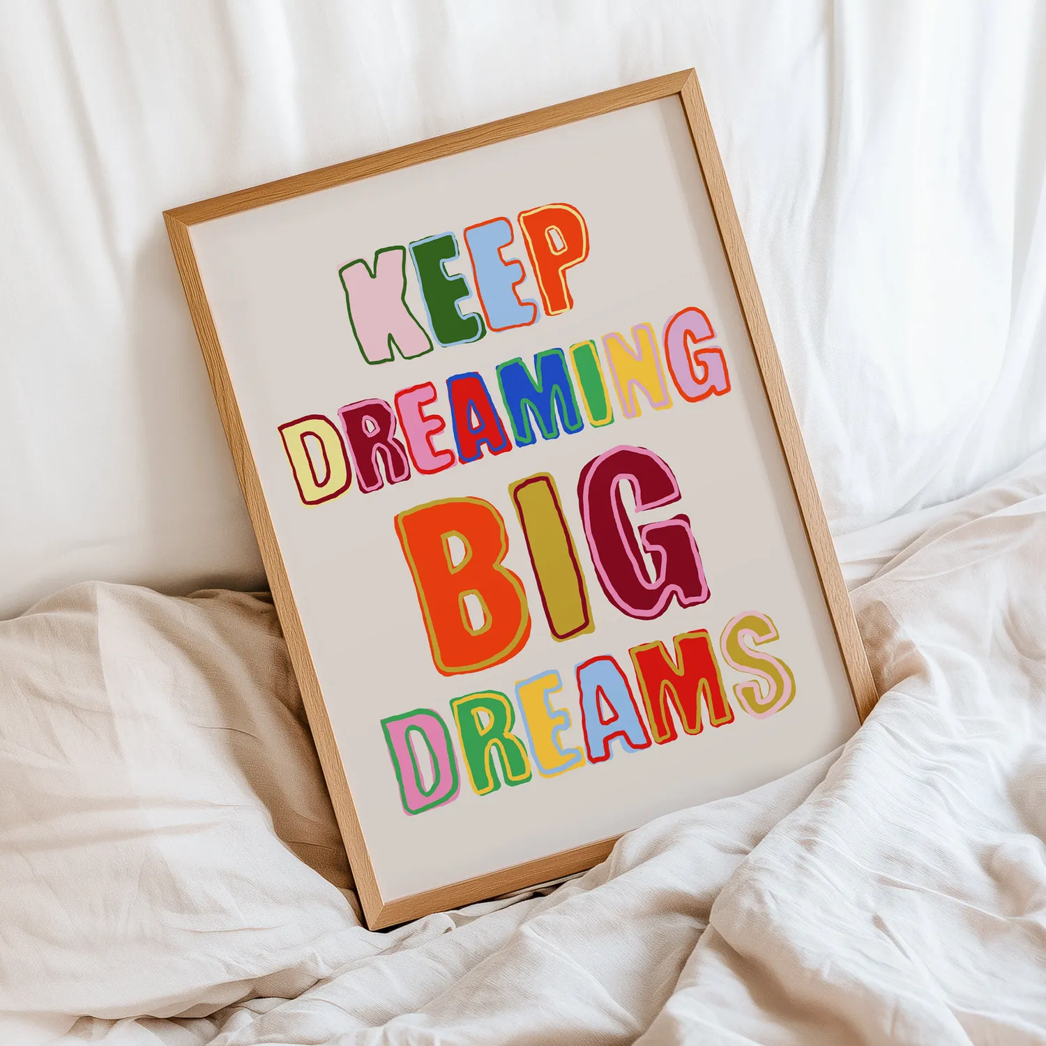 Maddison Ball Keep Dreaming Big Dreams affiche murale
