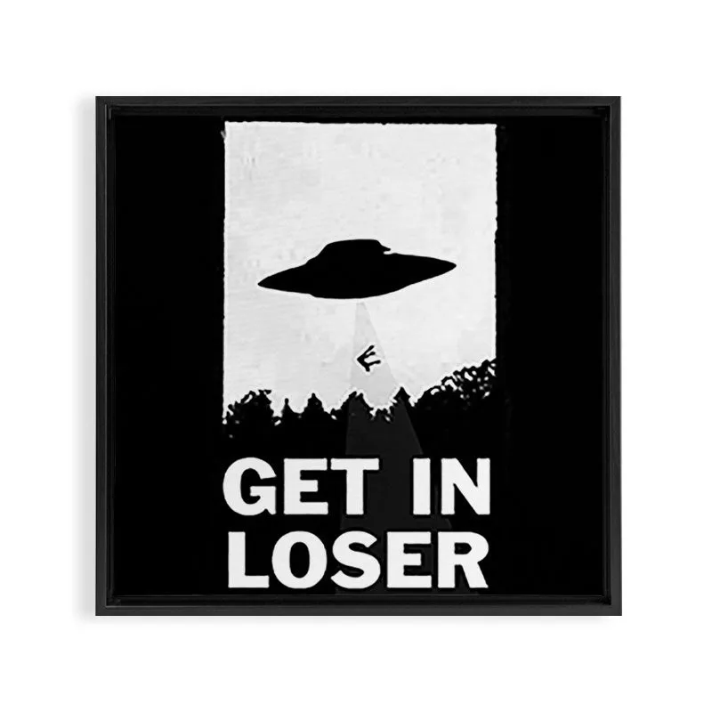 Society6 Get In Loser toile encadrée