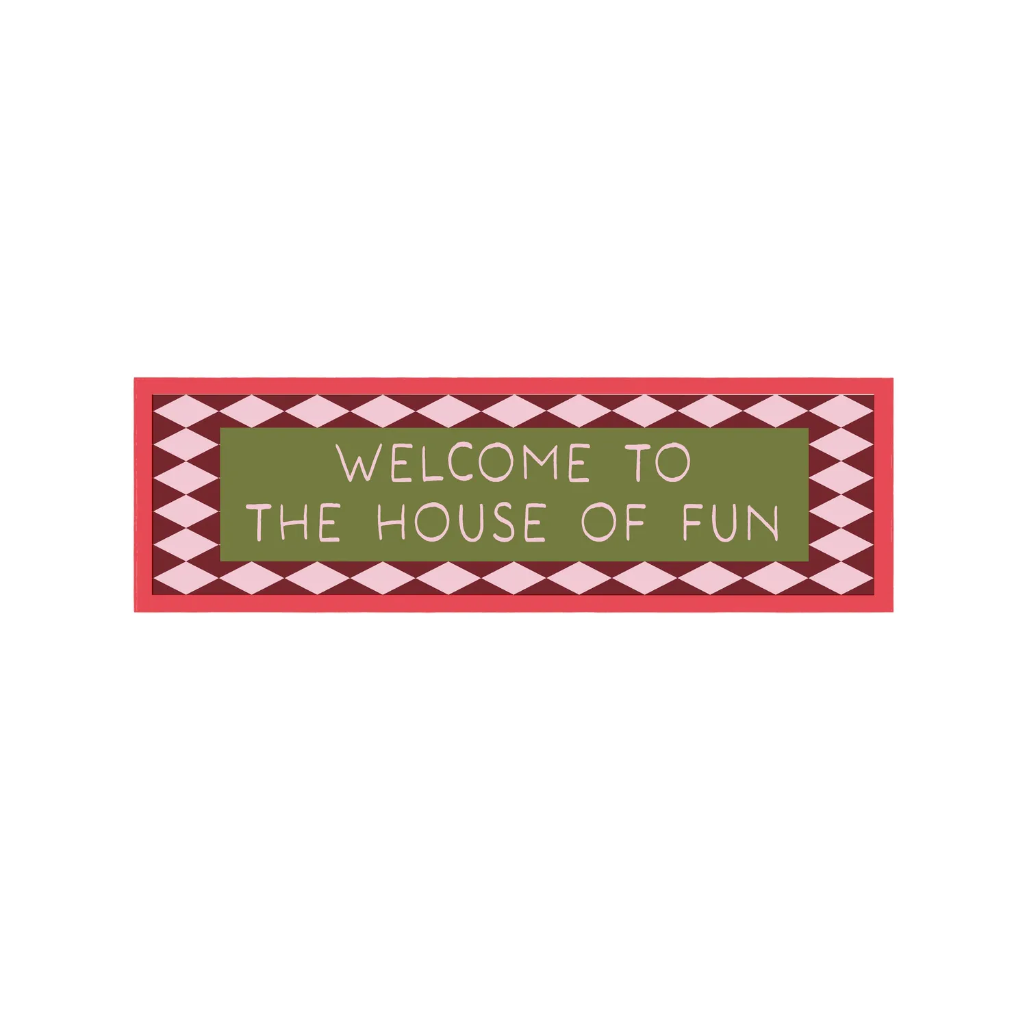 Maddison Ball Welcome To The House Of Fun tirage encadré 60x12