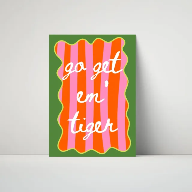 Maddison Ball Go Get Em Tiger affiche typographique