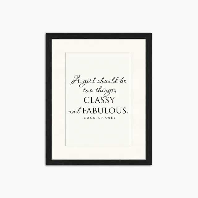 Any Image Classy and Fabulous affiche encadrée