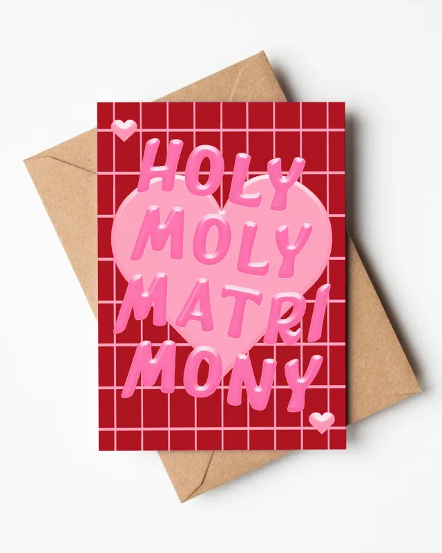 Maddison Ball Holy Moly Matrimony carte mariage A6 amour