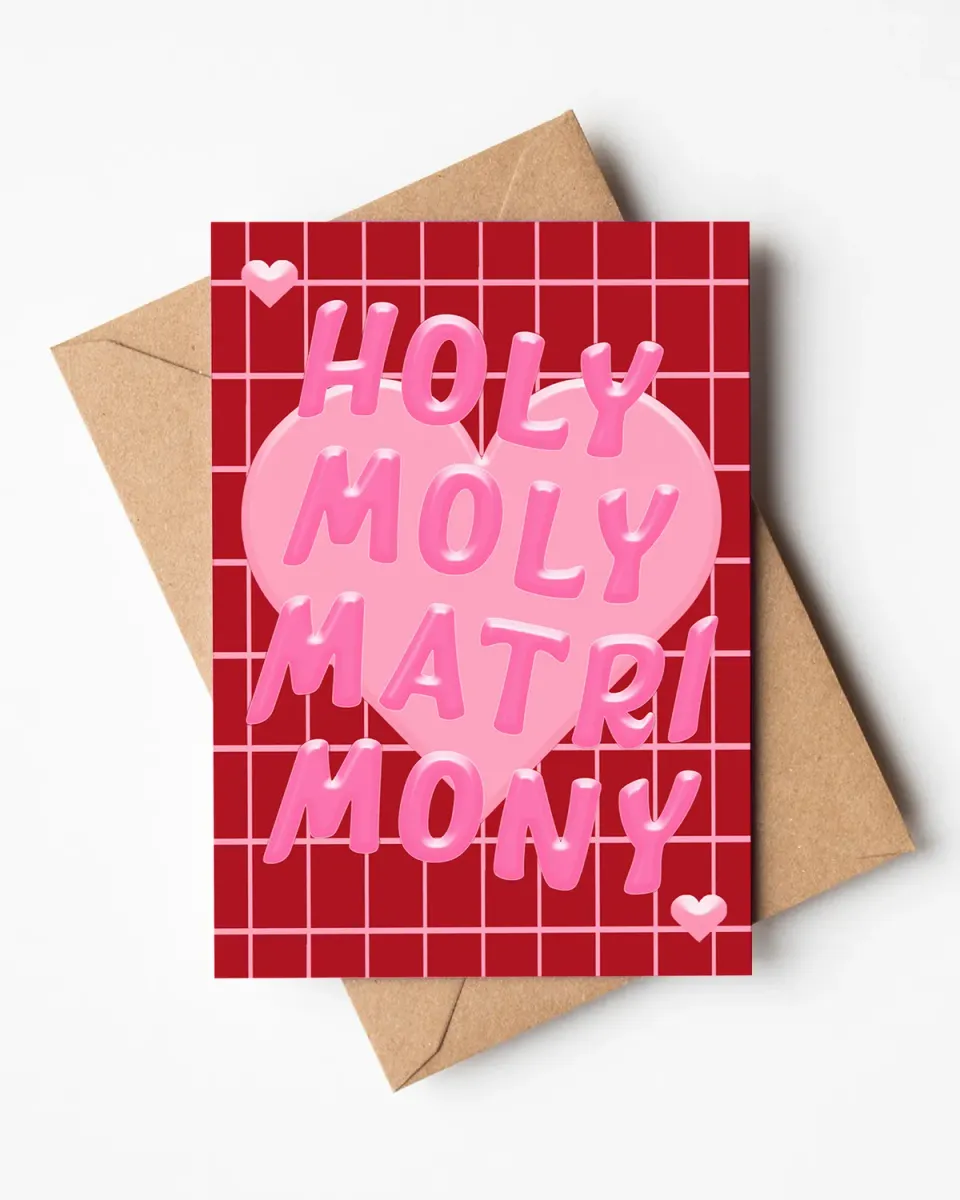 Maddison Ball Holy Moly Matrimony carte mariage A6 amour