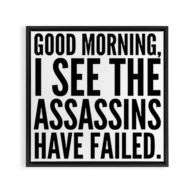 Society6 Good Morning Assassins tableau citation humour